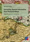 Buchcover Extracting Spatial Information from Historical Maps