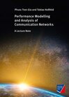 Buchcover Performance Modeling and Analysis of Communication Networks