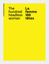 Buchcover La femme 100 têtes / The Hundred Headless Woman