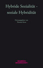Buchcover Hybride Sozialität - soziale Hybridität