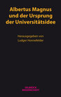 Buchcover Albertus Magnus und der Ursprung der Universitätsidee