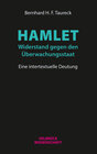 Buchcover Hamlet: Widerstand gegen den Überwachungsstaat