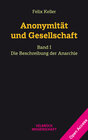 Buchcover Anonymität und Gesellschaft Bd. I