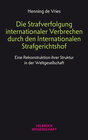 Buchcover Die Strafverfolgung internationaler Verbrechen durch den Internationalen Strafgerichtshof
