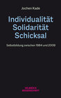Buchcover Individualität, Solidarität, Schicksal
