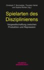 Buchcover Spielarten des Disziplinierens