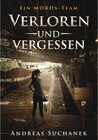 Buchcover Verloren und Vergessen / Ein MORDs-Team Bd.14