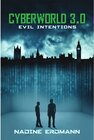 Buchcover Evil Intentions / Cyberworld Bd.3