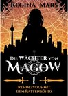 Buchcover Die Wächter von Magow - Band 1: Rendezvous mit dem Rattenkönig / Die Wächter von Magow Bd.1