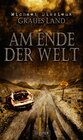 Buchcover Graues Land 3 - Am Ende der Welt