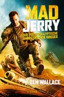 Buchcover MAD JERRY - der postapokalyptische umherziehende Krieger