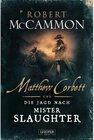 Buchcover MATTHEW CORBETT und die Jagd nach Mister Slaughter / Matthew Corbett Bd.5