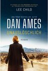 Buchcover UNAUSLÖSCHLICH / Die Reacher Fälle Bd.1