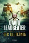 Buchcover DER BLUTKÖNIG (Matt Drake Abenteuer 2) / Matt Drake Bd.2