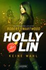 Buchcover KEINE WAHL (Holly Lin 2)