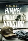 Buchcover HIMMEL, HÖLLE ODER HOUSTON