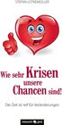 Buchcover Wie sehr Krisen unsere Chancen sind!