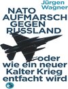 Buchcover NATO-Aufmarsch gegen Russland