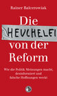 Buchcover Die Heuchelei von der Reform