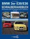 Buchcover Das BMW 3er Schrauberhandbuch - Baureihen E30/E36