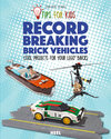 Buchcover Tips for kids: Record Breaking Brick Vehicles