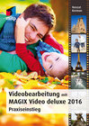 Buchcover Videobearbeitung mit MAGIX Video deluxe 2016