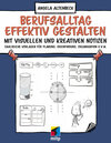 Buchcover Berufsalltag effektiv gestalten mit visuellen und kreativen Notizen