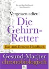 Buchcover Die Gehirn-Retter / Gesund-Macher chronobiologisch