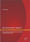 Buchcover Der konstruierte Andere: Bewusstheit über Differenzkonstruktionen in der Sozialen Arbeit