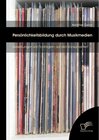 Buchcover Persönlichkeitsbildung durch Musikmedien. Matthias Gante