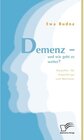Buchcover Demenz - und wie geht es weiter? Ratgeber für Angehörige und Betreuer. Ewa Budna