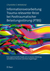 Buchcover Informationsverarbeitung Trauma-relevanter Reize bei Posttraumatischer Belastungsstörung (PTBS)