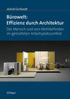 Buchcover Bürowelt: Effizienz durch Architektur