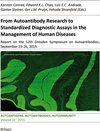 From Autoantibody Research to Standardized Diagnostic Assays in the Management of Human Diseases width=