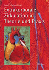 Buchcover Extrakorporale Zirkulation in Theorie und Praxis