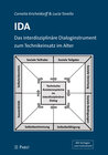 Buchcover IDA – Das interdisziplinäre Dialoginstrument zumTechnikeinsatz im Alter