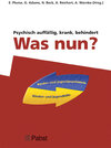 Buchcover Psychisch auffällig, krank, behindert - Was nun?