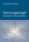 Buchcover Trennungsangst bei Kindern und Erwachsenen