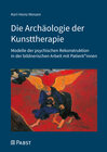 Buchcover Die Archäologie der Kunsttherapie
