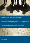 Buchcover Alkoholabhängigkeit und Migration