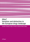 Buchcover Who? Variation and distinction in the European drugs landscape