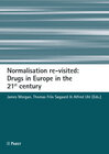 Buchcover Normalisation re-visited: Drugs in Europe in the 21st century