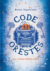 Buchcover Code: Orestes - Das auserwählte Kind