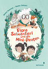 Buchcover Flora Salmanteri und die Mini-Piraten Band 1