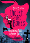 Buchcover Violet und Bones Band 1 - Der lebende Tote von Seven Gates