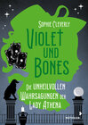 Buchcover Violet und Bones Band 2 - Die unheilvollen Wahrsagungen der Lady Athena