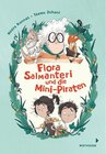 Buchcover Flora Salmanteri und die Minipiraten Band 1