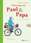 Buchcover Unterwegs mit Paul & Papa