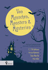 Buchcover Von Menschen, Monstern und Mysterien