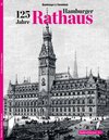 Buchcover 125 Jahre Hamburger Rathaus